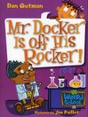 Mr. Docker Is Off His Rocker!